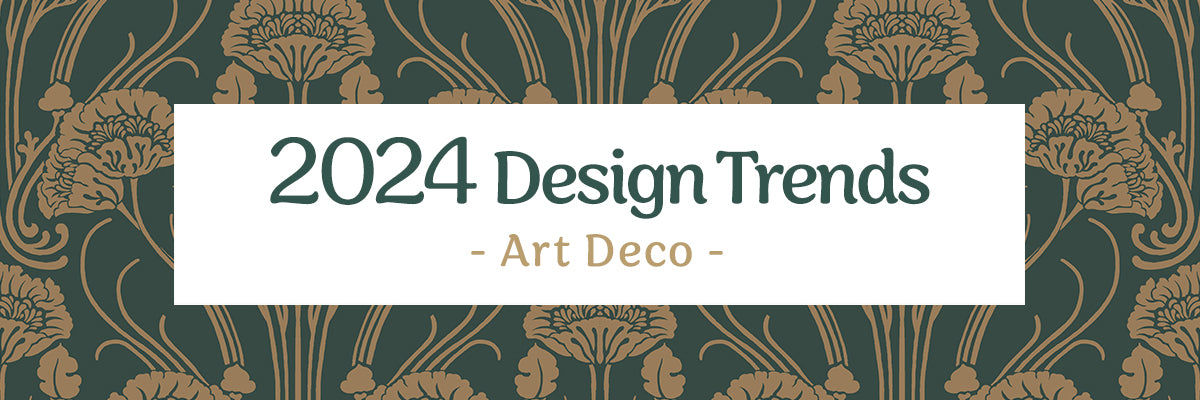2024 Design Trends: Art Deco